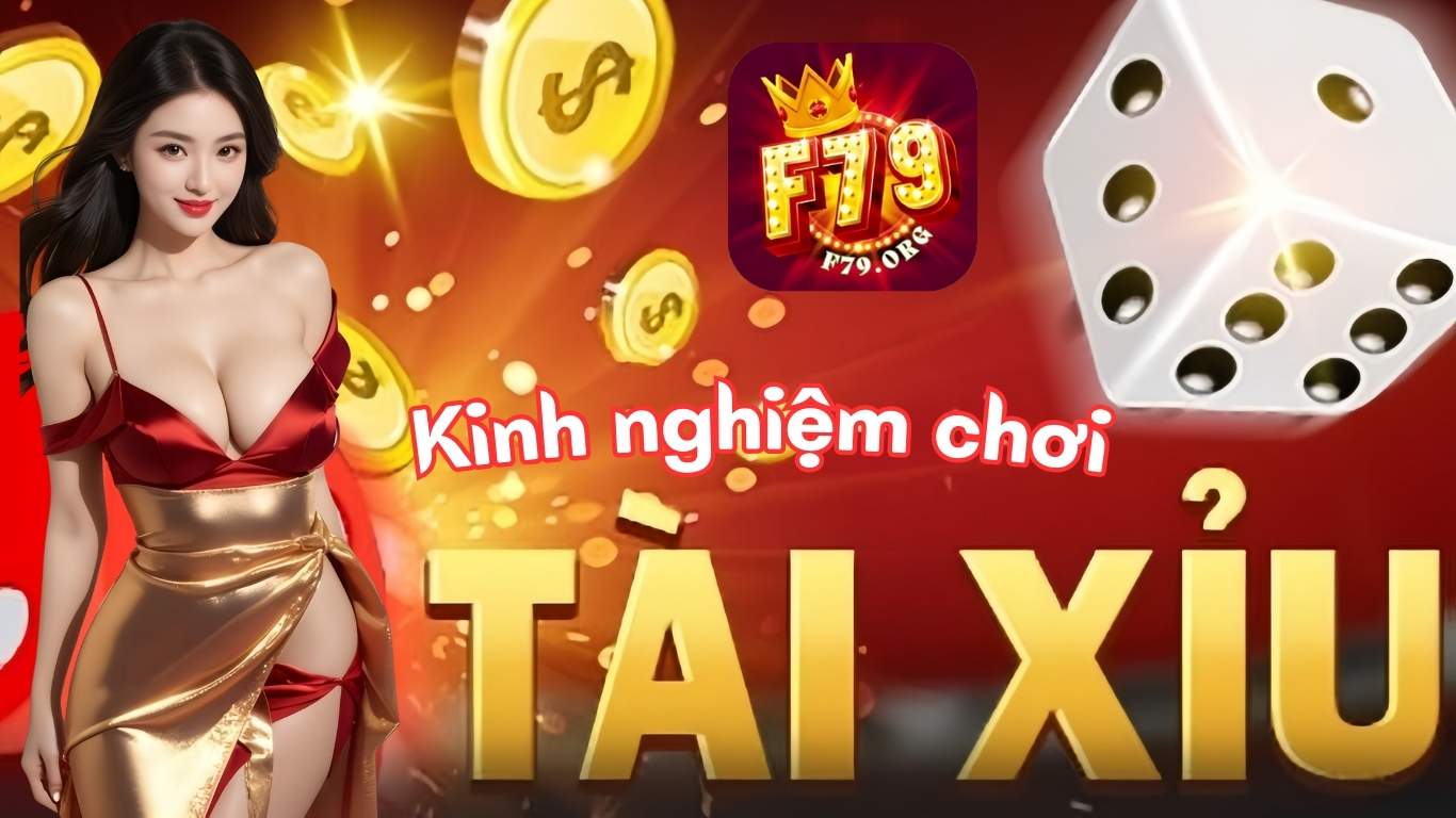 F79 Tài Xỉu Live - Đẳng Cấp Cược Online, Cược Là Thắng F79 Tài Xỉu Live - Đẳng Cấp Cược Online, Cược Là Thắng