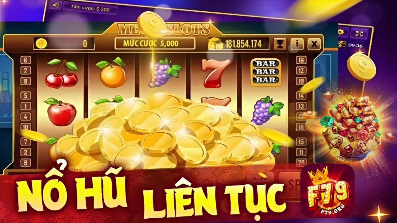 Nổ hũ F79 – Sân chơi Slot Nổ hũ xanh chín, hấp dẫn bậc nhất